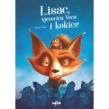 LISAC, VJEVERICA VECA I KOKICE 