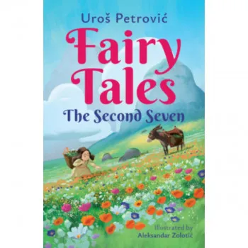 Fairy Tales: The Second Seven 