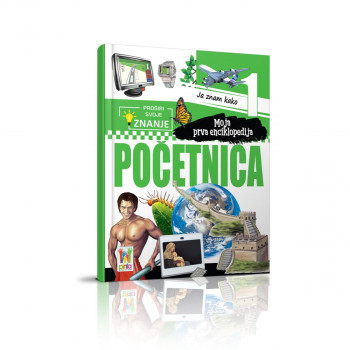 Moja enciklopedija početnica - Ja znam kako 1 