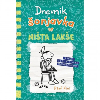 Dnevnik šonjavka 18: Ništa lakše 