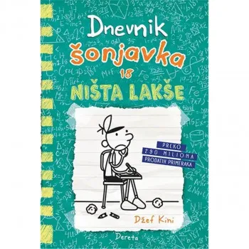 Dnevnik šonjavka 18: Ništa lakše 