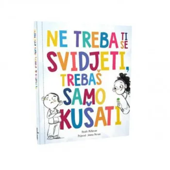 NE TREBA TI SE SVIDJETI,TREBAŠ SAMO KUŠATI 