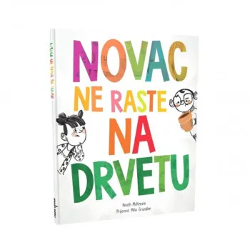 Novac ne raste na drvetu 