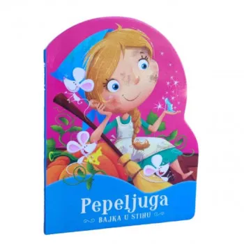 Bajka u stihu - Pepeljuga 