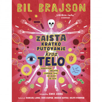 Zaista kratko putovanje kroz telo 