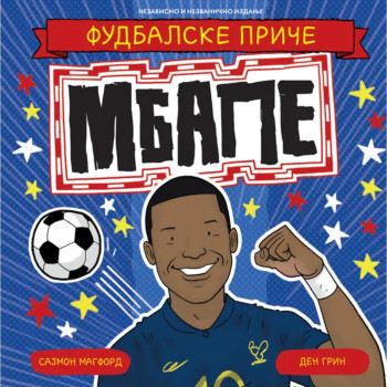 Fudbalske priče: Mbape 