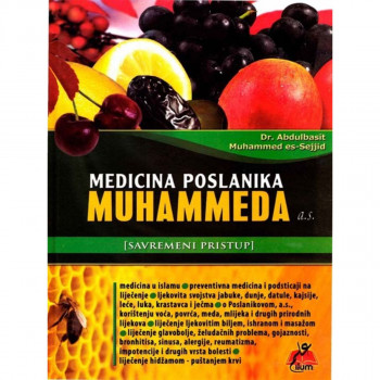 Medicina poslanika Muhammeda, a.s. : (savremeni pristup) 