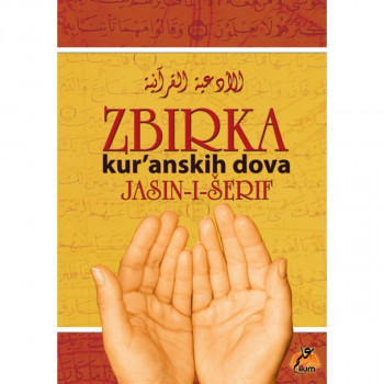 Zbirka Kur'anskih dova ; Jasin-i-šerif 