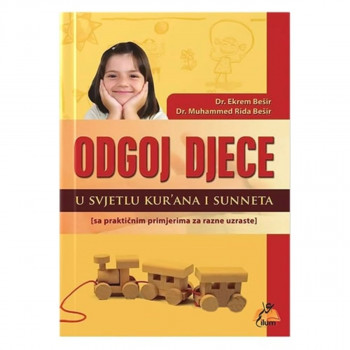 Odgoj djece u svjetlu Kur'ana i sunneta 