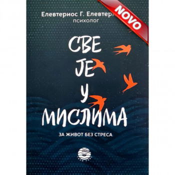 SVE JE U MISLIMA 