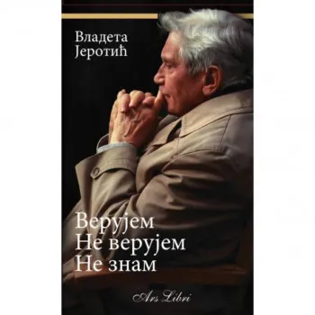 Verujem, ne verujem ne znam 
