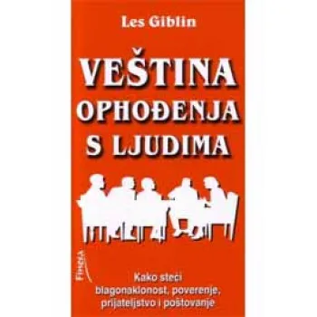 VEŠTINA OPHOĐENJA S LJUDIMA 