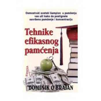 TEHNIKE EFIKASNOG PAMĆENJA 
