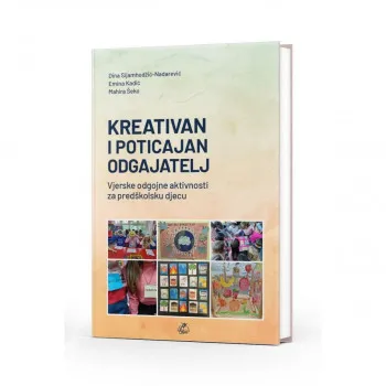 KREATIVAN I POTICAJAN ODGAJATELJ 
