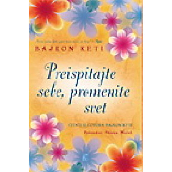 PREISPITAJTE SEBE.PROMENITE SVET 