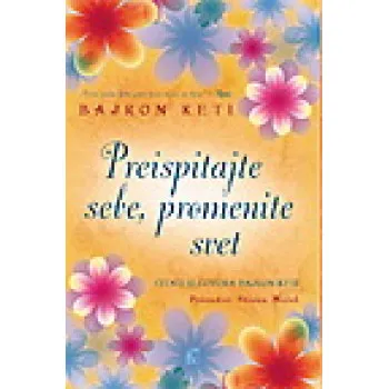 PREISPITAJTE SEBE.PROMENITE SVET 