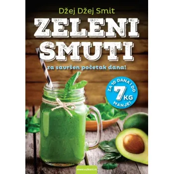 ZELENI SMUTI ZA SAVRŠEN POČ DANA 