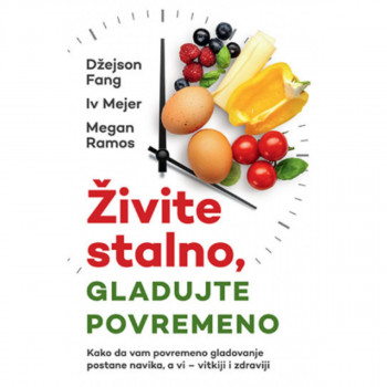 Živite stalno gladujte povremeno 
