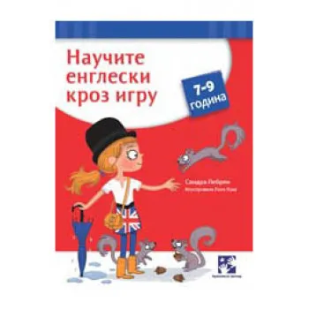 NAUČITE ENGLESKI KROZ IGRU 7-9 G 