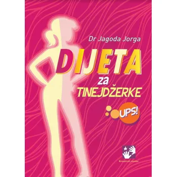 DIJETA ZA TINEJDŽERE ... UPS 