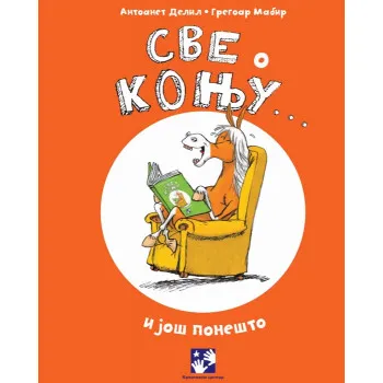 SVE O KONJU I JOŠ PONEŠTO 