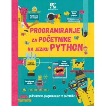 PROGRAMIRANJE ZA POČETNIKE NA JEZIKU PYTHON 