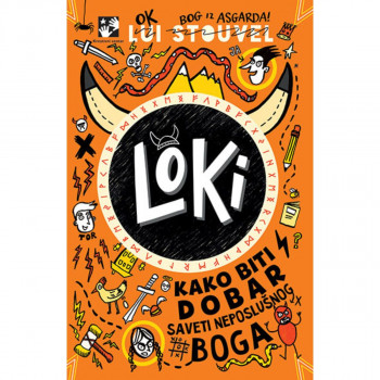 Loki: kako biti dobar - saveti neposlušnog boga 