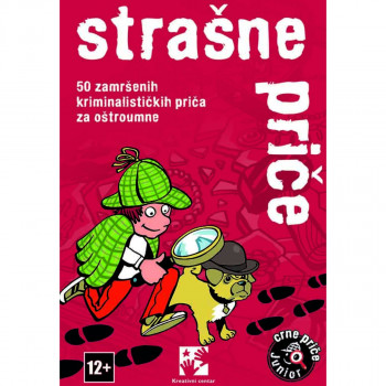 Strašne priče: 50 zamršenih kriminalističkih priča za oštroumne 