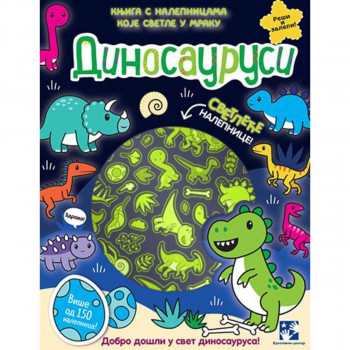 Dinosaurusi. Knjiga s nalepnicama koje svetle u mraku 