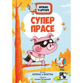 Bitmaks i drugari. Superprase 