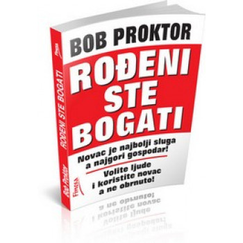 ROĐENI STE BOGATI 