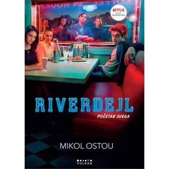 RIVERDEJL - POČETAK SVEGA 