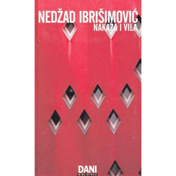 Nakaza i vila-Nedžad Ibrišimović 
