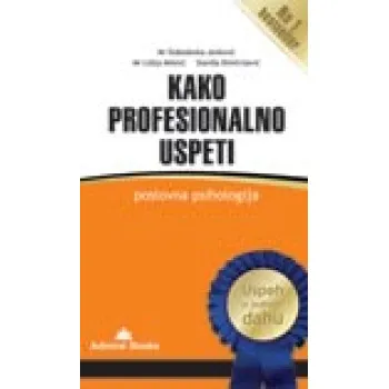 KAKO PROFESIONALNO USPETI 