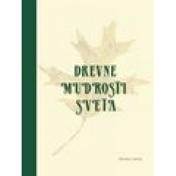 DREVNE MUDROSTI SVETA 