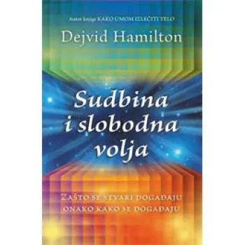 SUDBINA I SLOBODNA VOLJA 