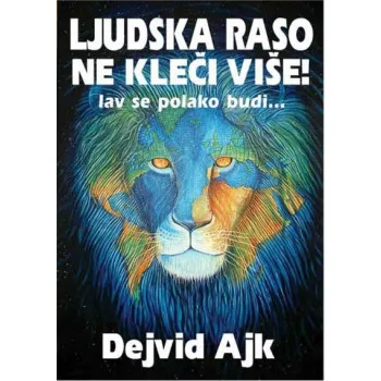 LJUDSKA RASO NE KLEČI VIŠE 