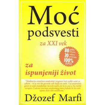 MOĆ PODSVESTI ZA ISPUNJ ŽIVOT 