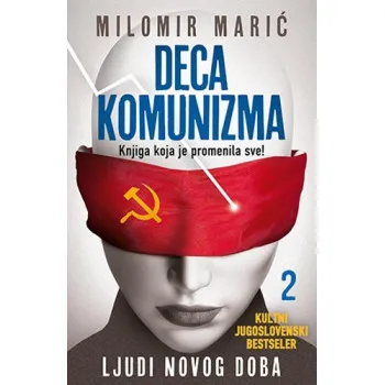 DECA KOMUNIZMA 2 LJUDI NOVOG DOBA 