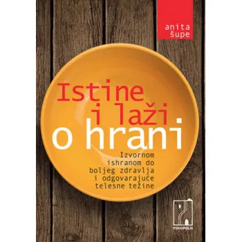 ISTINE I LAŽI O HRANI 