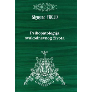 PSIHOPATOLOGIJA SVAKODN ŽIVOTA 