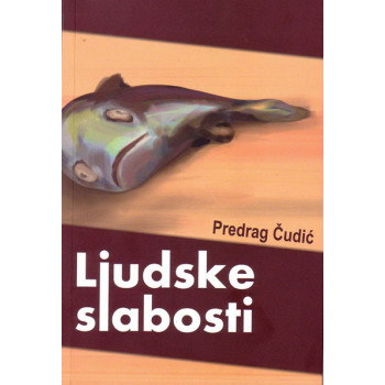 LJUDSKE SLABOSTI 