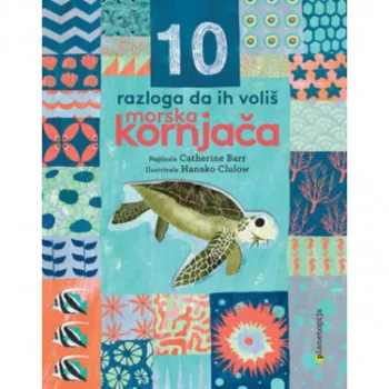 10 razloga da ih voliš - Morska kornjača 