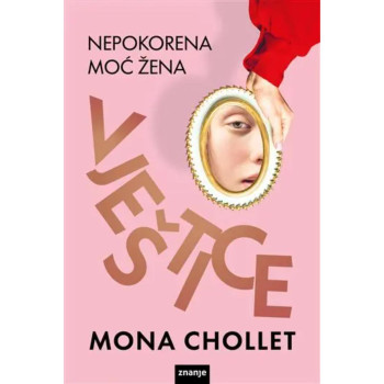 Vještice: Nepokorena moć žena 