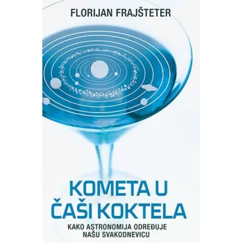 KOMETA U ČAŠI KOKTELA 