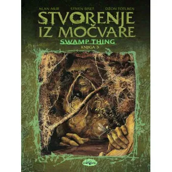 STVORENJE IZ MOČVARE 3 