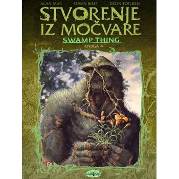 STVORENJA IZ MOČVARE 4 
