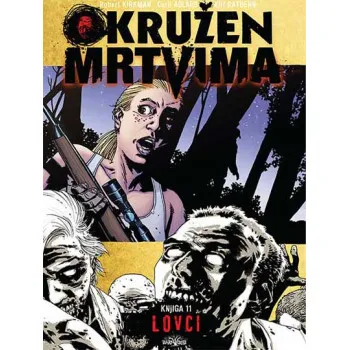 OKRUŽEN MRTVIMA 11 LOVCI 