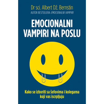 EMOCIONALNI VAMPIRI NA POSLU 