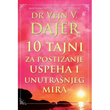 10 TAJNI ZA POSTIZANJE USPEHA 